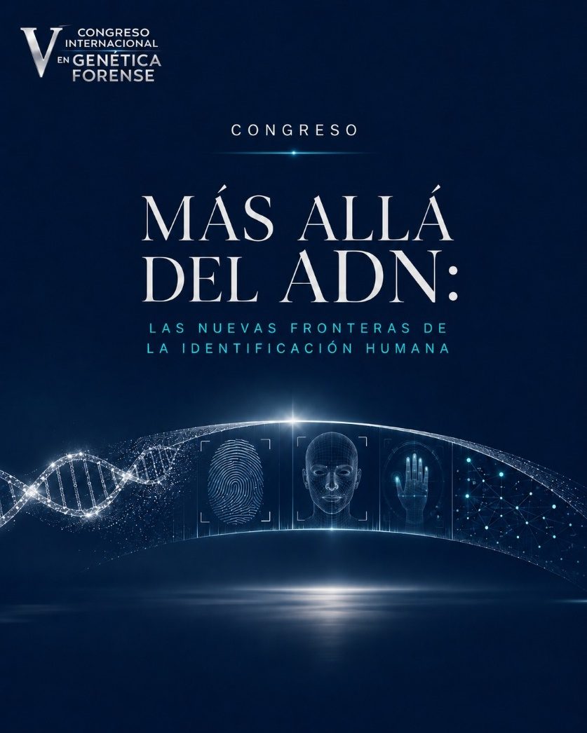 Cartel del V Congreso Internacional de Genética Forense — Más allá del ADN: las nuevas fronteras de la identificación humana